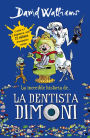 La increïble història de... la dentista dimoni (Demon Dentist)