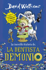La increíble historia de... la dentista demonio (Demon Dentist)