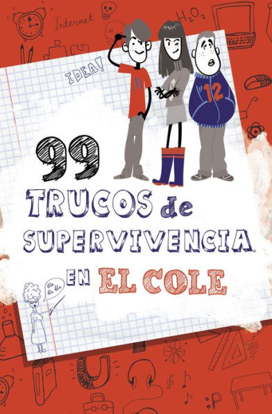 99 trucos de supervivencia en el cole