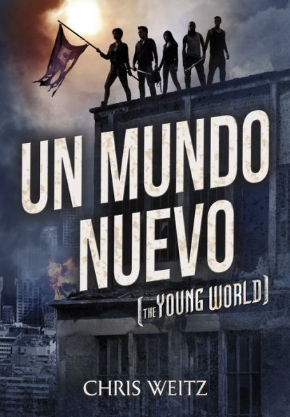 Un mundo nuevo: (The Young World)