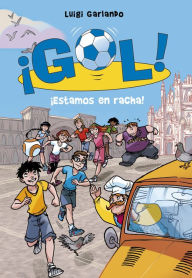 Title: ¡Gol! 32 - ¡Estamos en racha!, Author: Luigi Garlando