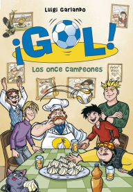 Title: ¡Gol! 33 - Los once campeones, Author: Luigi Garlando