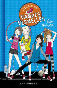 Mobil books download Som the best! (El Club de les Vambes Vermelles 4) in English by Ana Punset PDB 9788490436028