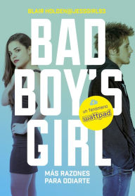Title: Más razones para odiarte (Bad Boy's Girl 2), Author: Blair Holden
