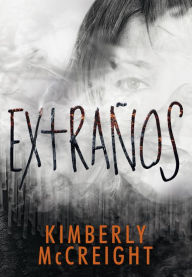 Title: Extraños (Extraños 1), Author: Kimberly McCreigh