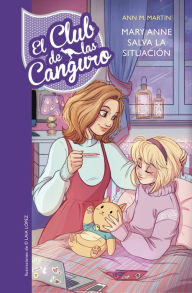 Title: Mary Anne salva la situación (Serie El Club de las Canguro), Author: Ann M. Martin