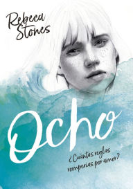 Title: Ocho, Author: Rebeca Stones