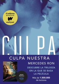 Title: Culpa nuestra (Culpables 3), Author: Miss Dot