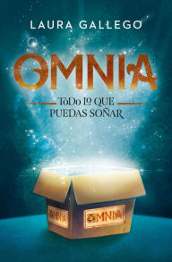 Title: Omnia: Todo lo que puedas soñar (Spanish Edition), Author: Laura Gallego