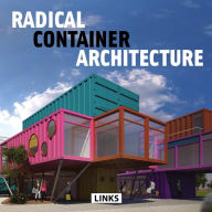 Ebook free mp3 download Radical Container Architecture by Carles Broto in English  9788490540558