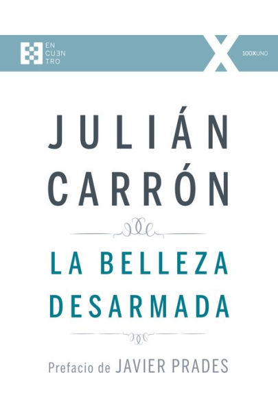 La belleza desarmada