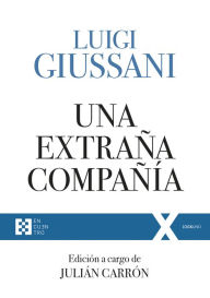 Title: Una extraña compañía, Author: Luigi Giussani