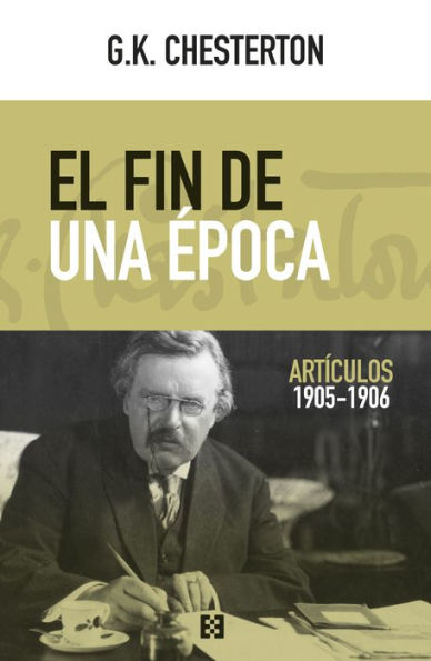 El fin de una época: Artículos 1905-1906