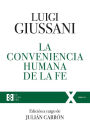 La conveniencia humana de la fe: Ejercicios Espirituales de Comunión y Liberación (1985-1987)