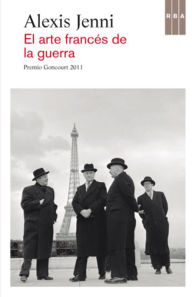 Title: El arte francés de la guerra: Premio Goncourt 2011, Author: Alexis Jenni