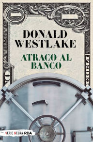Title: Atraco al banco, Author: Donald E. Westlake