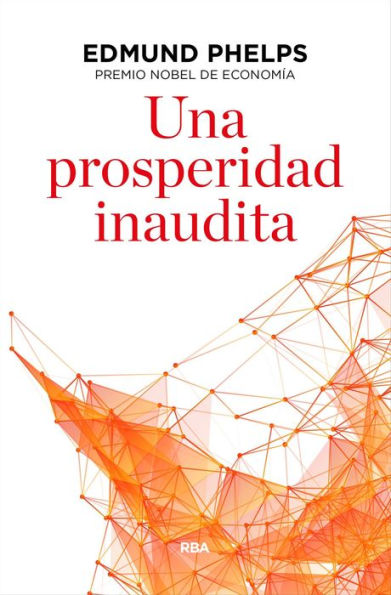 Una prosperidad inaudita