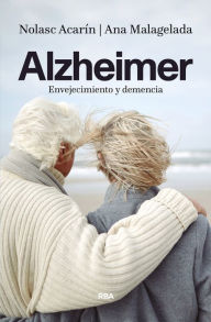 Title: Alzheimer, Author: Nolasc Acarín Tusell