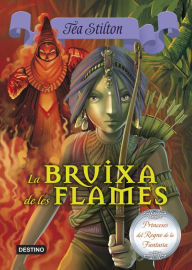 Title: 8. La bruixa de les flames, Author: Tea Stilton