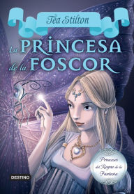 Title: 5. La princesa de la foscor, Author: Tea Stilton