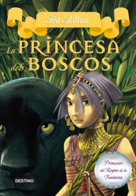 Title: 4. La princesa dels boscos, Author: Tea Stilton