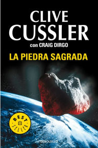 Title: La piedra sagrada (Sacred Stone), Author: Clive Cussler