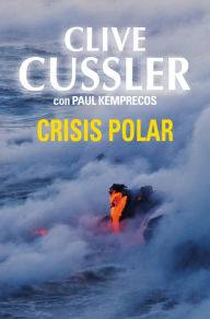 Title: Crisis polar (Polar Shift), Author: Clive Cussler