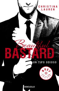 Download books as pdf Beautiful Bastard: Un tipo odioso / Beautiful Bastard English version