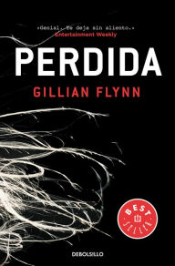 Title: Perdida / Gone Girl, Author: Gillian Flynn