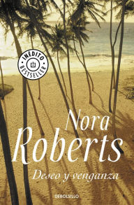 Title: Deseo y venganza, Author: Nora Roberts