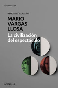 Title: La civilización del espectáculo / The Spectacle Civilization, Author: Mario Vargas Llosa