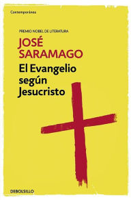 Download textbooks pdf free El evangelio según Jesucristo / The Gospel According to Jesus Christ by José Saramago 9788420460611