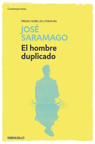 Title: El hombre duplicado / The Double, Author: José Saramago