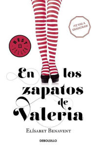 Title: En Los Zapatos de Valeria / In Valeria's Shoes, Author: Johann Wilhelm Suvern