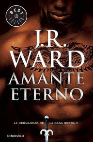 Title: Amante eterno (Lover Eternal), Author: J. R. Ward