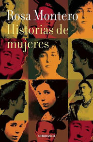 Title: Historias de mujeres, Author: Rosa Montero