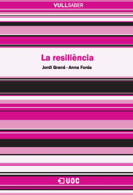 Title: La resiliència, Author: Jordi Grané Ortega