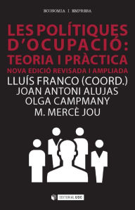 Title: Les polítiques d'ocupació: Teoria i pràctica, Author: VVAA