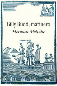 Title: Billy Budd, marinero, Author: Herman Melville