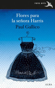 Title: Flores para la señora Harris, Author: Paul Gallico