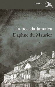 Title: La posada Jamaica, Author: Daphne du Maurier