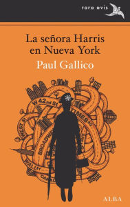 Title: La señora Harris en Nueva York, Author: Paul Gallico