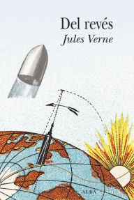 Title: Del revés, Author: Jules Verne