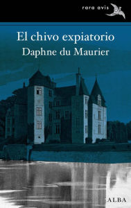 Title: El chivo expiatorio, Author: Daphne du Maurier