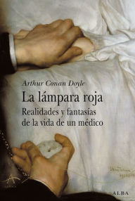 Title: La lámpara roja, Author: Arthur Conan Doyle