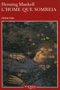 Title: L'home que somreia, Author: Henning Mankell