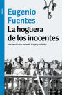 La hoguera de los inocentes: Linchamientos, cazas de brujas y ordalías