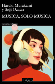 Title: Música, sólo música, Author: Haruki Murakami