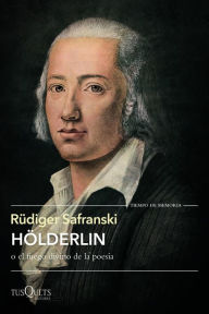 Title: Hölderlin, Author: Rüdiger Safranski
