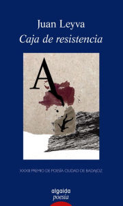 Title: Caja de resistencia, Author: Juan Leyva